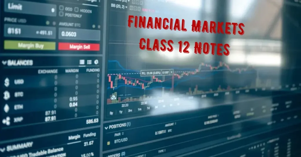 financial markets class 12 notes
