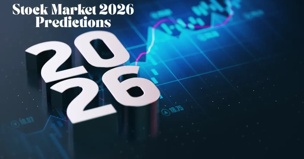 Stock Market 2026 Predictions – Trends, Opportunities, and Risks for Investors stock market 2026 predictions